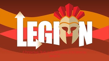 Part 3 - Legion: "Unconditional Surrender"