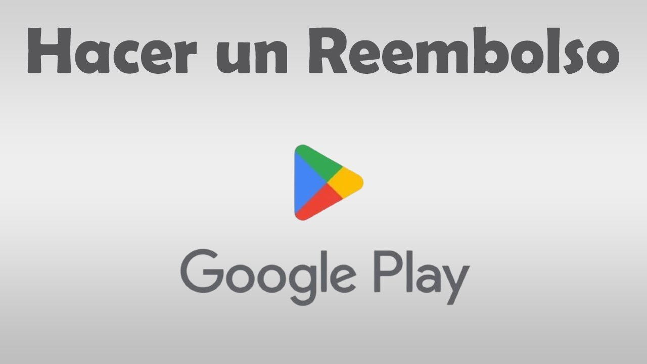 Como hacer un reembolso en Play Store - YouTube