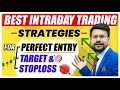 4 best intraday trading strategies  perfect entry  intraday trading for beginners in share market