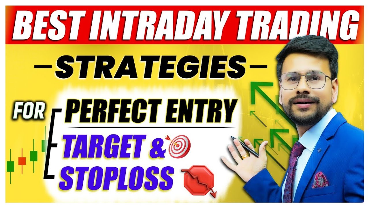 4 BEST Intraday Trading Strategies | Perfect Entry | Intraday Trading ...