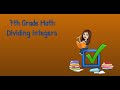 7th Grade Math Dividing Integers
