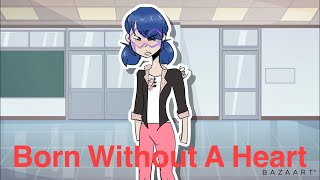 Born without a heart | glmv mlb -