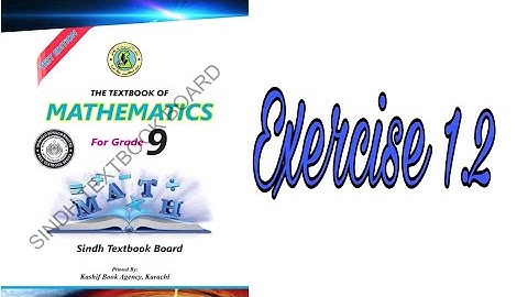 9th Class Math | Unit 1 Real and complex numbers | Exercise 1.2 | Sindh text