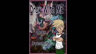 Deku & Dynamite