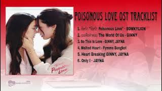 POISONOUS LOVE Full OST Songs Tracklist 