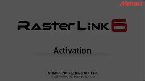 RasterLink6 Activation