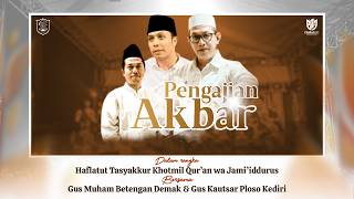 LIVE | PENGAJIAN AKBAR BERSAMA GUS MUHAM BETENGAN & GUS KAUTSAR PLOSO | HAFLAH PP. BUQ GENTAN 2026.
