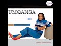 UMQANSA FT IMFEZEMNYAMA UMA NGISHELA