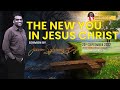 THE NEW YOU IN JESUS CHRIST || JSC || 25-09-2022 ||