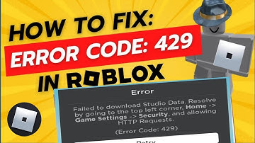 How to Fix error 429 on Roblox (2025)?Error code 429