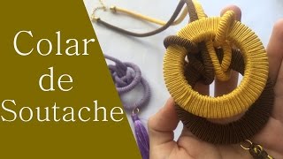 DIY: Como Fazer Colar/Cordão de Soutache | GATutoriais