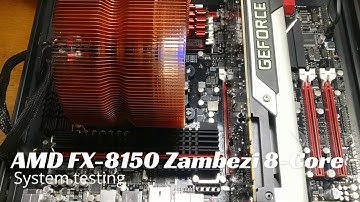 AMD FX-8150 Zambezi Eight-Core system testing for eBay listing