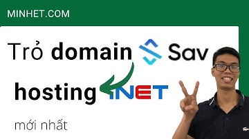 Trỏ domain SAV Về Hosting iNet và thêm addon domain vào hosting | Minh Ẹt