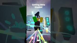 Getting The Meta Shades In Roblox Finally