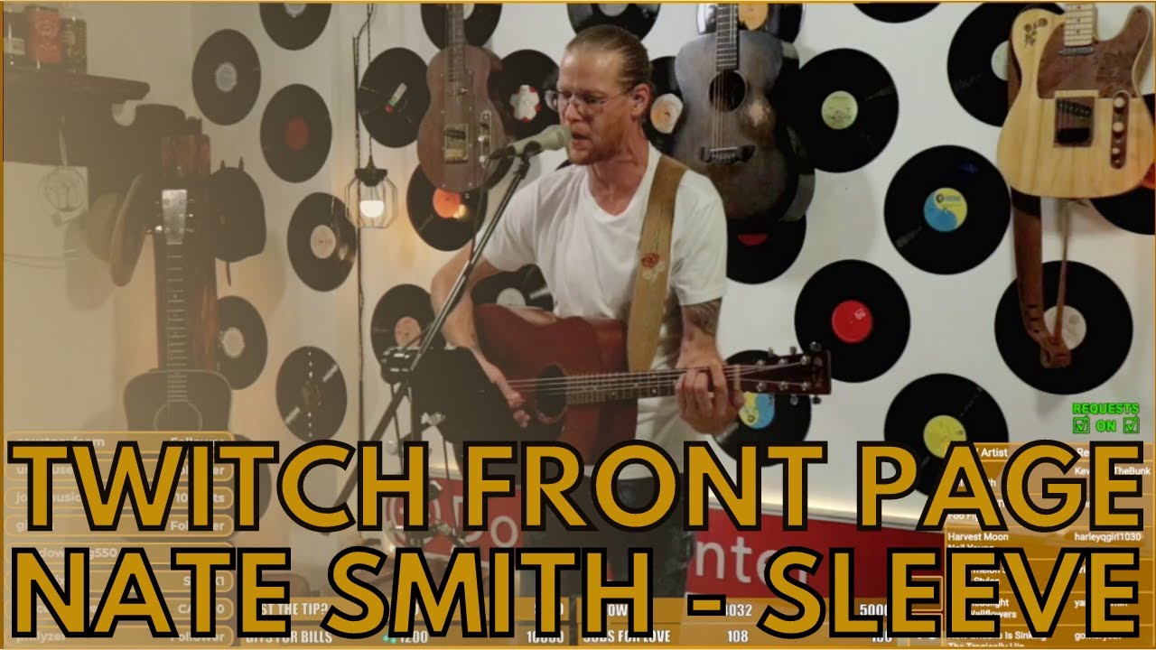 Nate Smith Sleeve (Cover) Live On Twitch Front Page YouTube