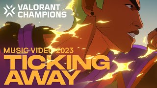 Ticking Away ft. Grabbitz & bbno$ (Official Music Video) // VALORANT Champions 2023 Anthem image