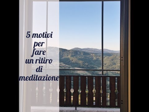 Video: 5 Motivi Per Amare La Meditazione