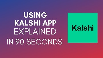 How To Use Kalshi App (2025)