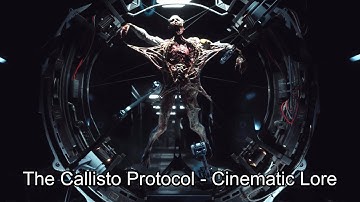 Cinematic Lore - The Callisto Protocol - Final Transmission Audio Logs