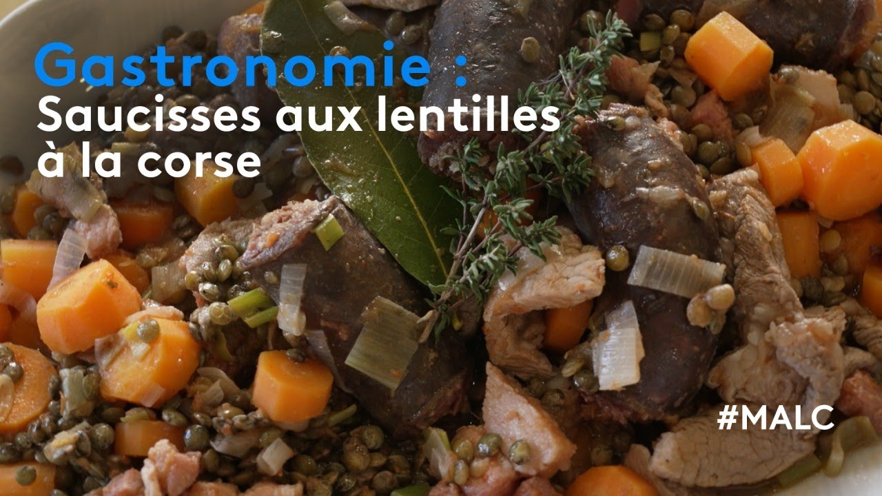 Gastronomie : saucisses aux lentilles à la corse !
