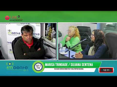 MARISA TRINDADE / SILVANA SENTENA DELEGADA SERVICIO DOMESTICO Y EDILA PARTIDO NACIONAL