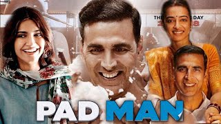 Padman Full Movie HD | Real Story | Akshay Kumar | Radhika Apte | Sonam Kapoor | Facts and Review