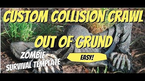 Zombie Survival Template Custom Collision Animations