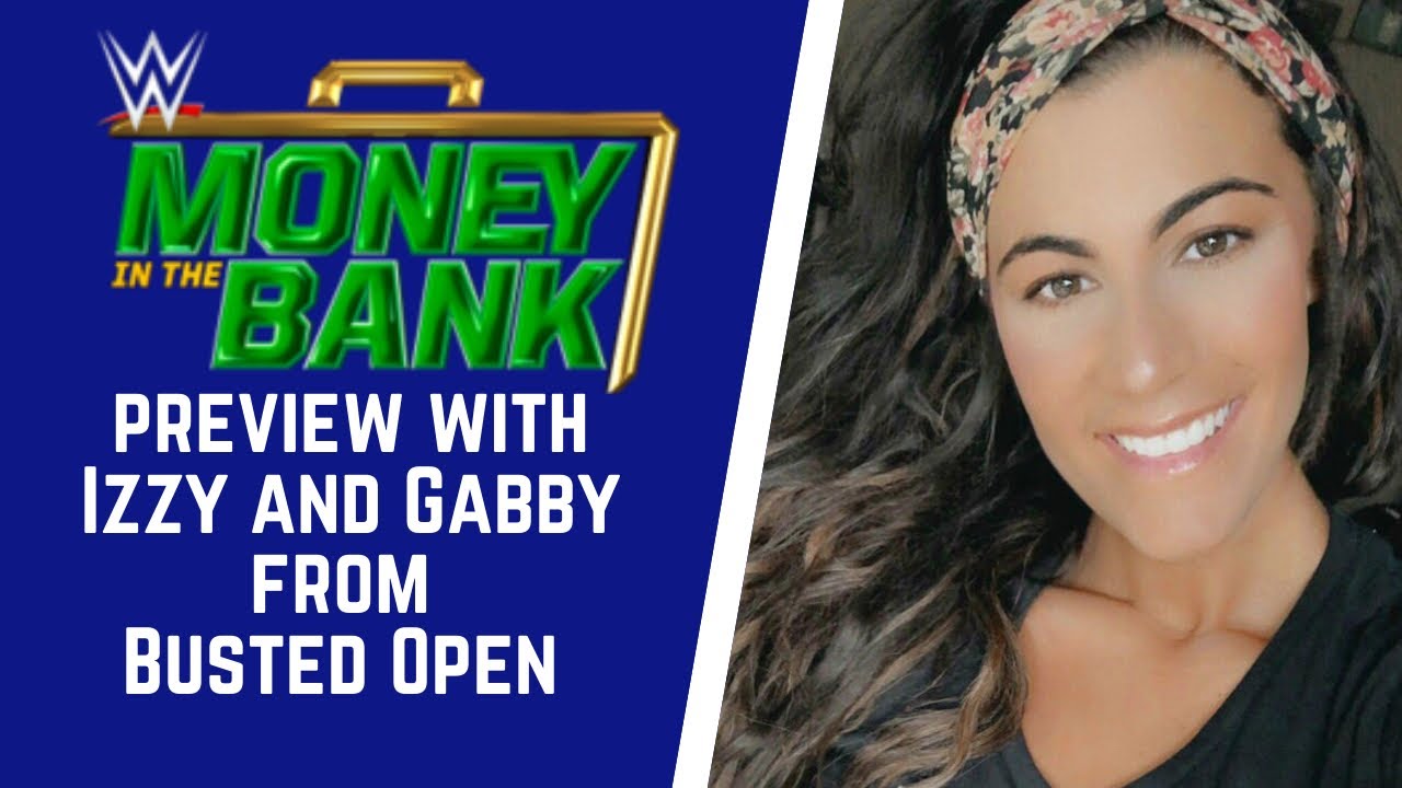 The Hot Tag with Izzy 2021 WWE Money in the Bank Preview with Gabby LaSpisa