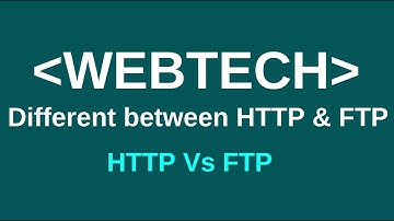 Difference between HTTP and FTP || HTTP Vs FTP || Web Technology ||