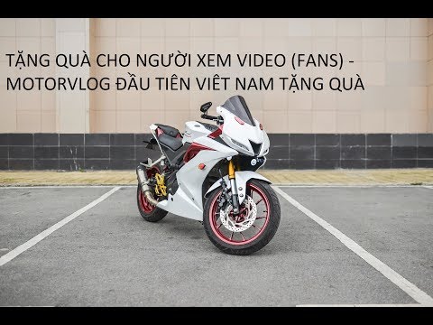 Video MotorVlog Đầu tiên Việt Nam Tặng Quà cho Người Xem... - youtube