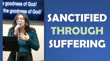 Sanctified Through Suffering