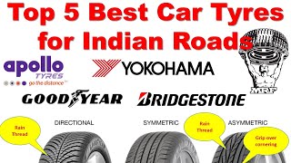 Top 5 Best Car Tyres for Indian Roads in 2024 | How to select right tyre tread pattern for your car?
