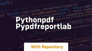 Pythonpdf pypdfreportlab