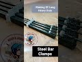 making of Long steel clamp #clampsforwoodworking #clamps #metalwork #weldingwork#carpentry