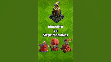 New Max Level Monolith Vs Siege Machines ✓ Clash of Clans
