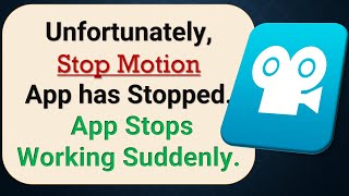 How to Fix Unfortunately, Stop Motion App has Stopped on Android Phone screenshot 2