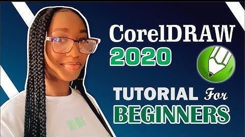 CorelDraw 2020 Tutorial for Beginners