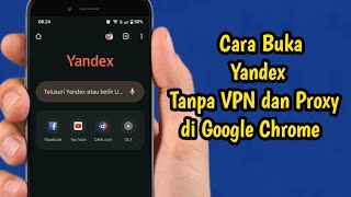 How to Open the Latest Yandex Browser Without VPN and Proxy on Google Chrome