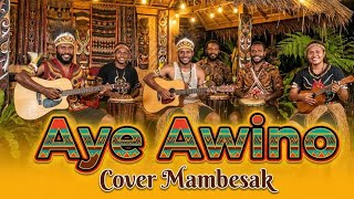 Download Lagu AYE AWINO – MAMBESAK | Lagu Daerah Papua (AI Cover) MP3