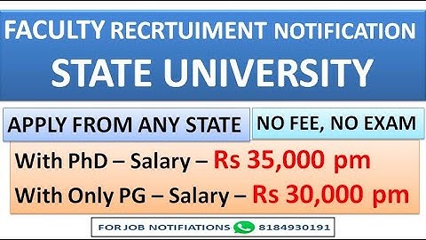State University Assistant Professor Faculty Recruitment Notifications With/With Out UGC NET/PhD