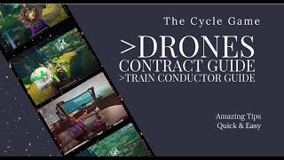 The Cycle Game - Drones Contract Guide + train conductor screenshot 5