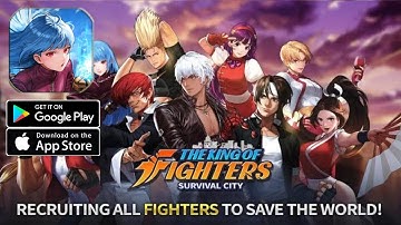 KOF: Survival City Gameplay Android IOS