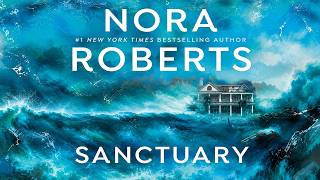 Sanctuary by Nora Roberts | Full Audiobook – A Mysterious Island, A Dangerous Past