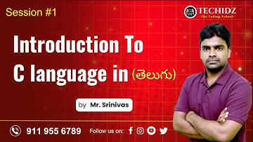C Language Tutorials Telugu | Introduction to C Language | Techidz | By Srinivas Garapati