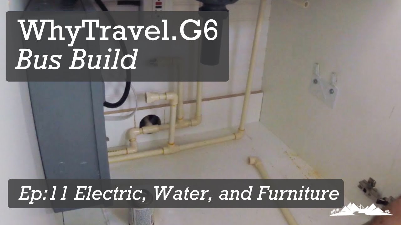 Skoolie Electric, Water, and Furniture