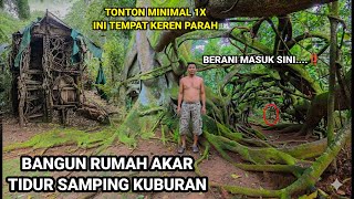 SULIT DI PERCAYA 10 TAHUN BANGUN RUMAH AKAR DI KELILINGI KUBURAN PINGGIR HUTAN