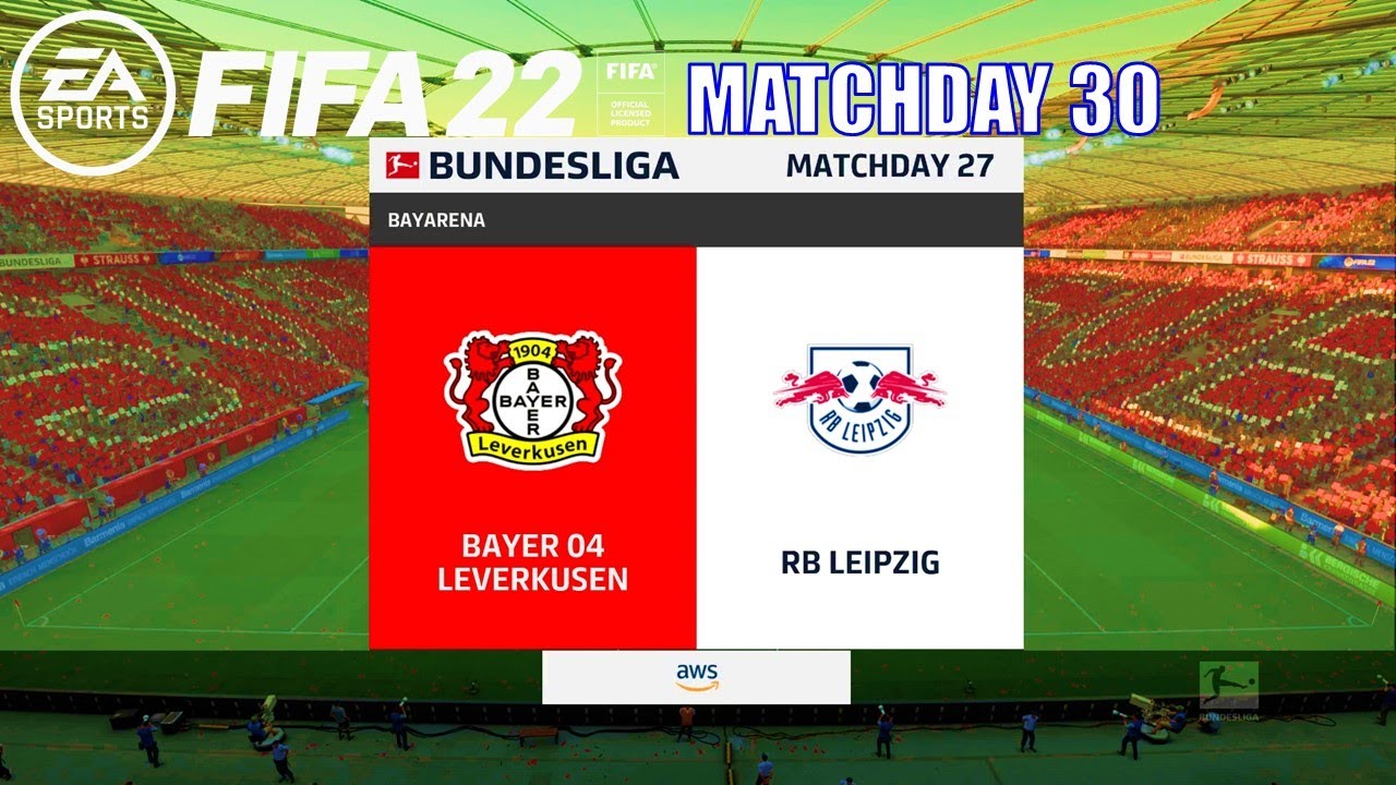 FIFA 22 - Leverkusen vs RB Leipzig Bundesliga 2021/22 Matchday 30 | Next-Gen Gameplay