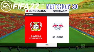 FIFA 22 - Leverkusen vs RB Leipzig Bundesliga 2021/22 Matchday 30 | Next-Gen Gameplay