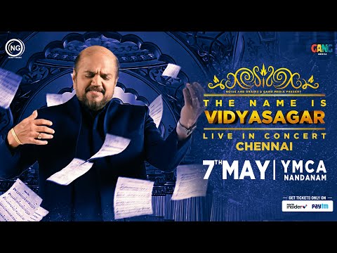 The Name is Vidyasagar | Promo |Live In Concert Chennai | Noise And Grains