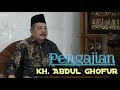 Pengajian KH. Abdul Ghofur "Fadhilah Alfatihah"